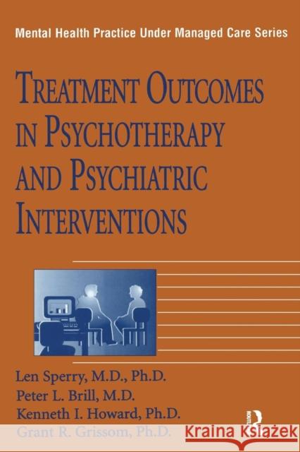 Treatment Outcomes In Psychotherapy And Psychiatric Interventions Len Sperry Peter L. Brill Kenneth I. Howard 9780876308264 Taylor & Francis - książka