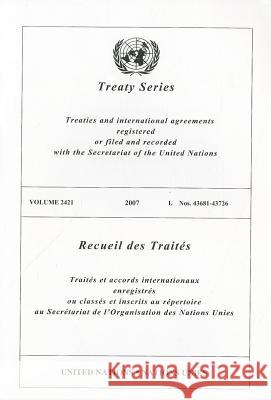 Treaty Series 2421 I: 43681-43726 United Nations 9789219003996 United Nations - książka