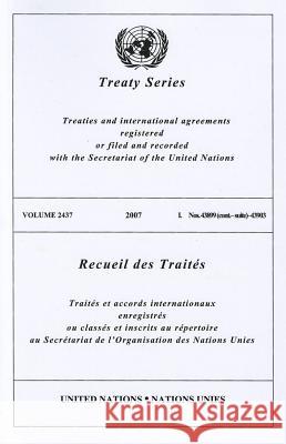 Treaty Series 2437 I: 43899 (Cont.-Suite)-43903 United Nations 9789219004283 United Nations - książka