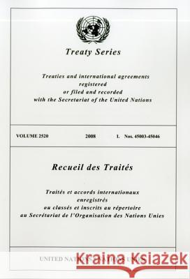 Treaty Series 2520 2008 I: Nos. 45003-45046 United Nations 9789219004870 United Nations - książka