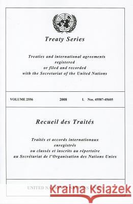 Treaty Series 2556: Nos. 45587-45605 United Nations 9789219005235 United Nations - książka