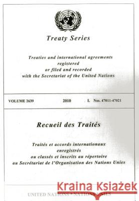 Treaty Series 2639 I: Nos. 47011 - 47021 United Nations 9789219006119 United Nations - książka