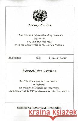 Treaty Series 2649 I: Nos. 47174-47187 United Nations 9789219006218 United Nations - książka