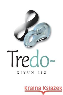 Tredo- Xiyun Liu 9781664117297 Xlibris UK - książka