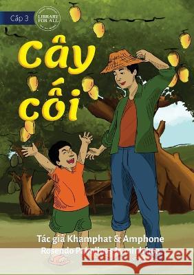 Tree - C?y cối Amphone                                  Khamphat                                 Rosendo, Jr. Pabalinas 9781922795564 Library for All - książka
