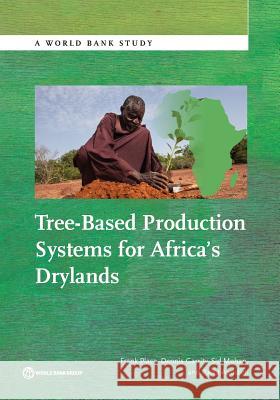 Tree-Based Production Systems for Africa's Drylands Place, Frank 9781464808289 World Bank Publications - książka