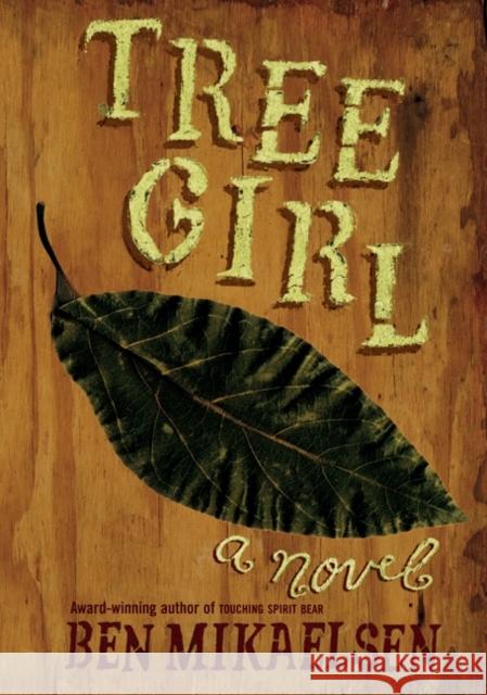 Tree Girl Ben Mikaelsen 9780060090067 HarperTempest - książka