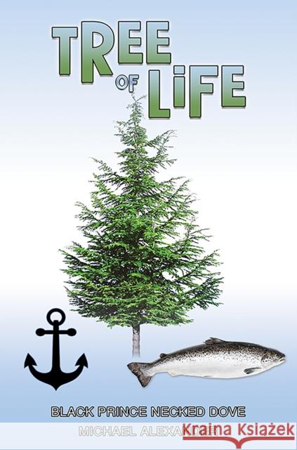 Tree of Life Michael Alexander 9781035886128 Austin Macauley Publishers - książka