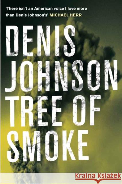 Tree of Smoke Denis Johnson 9780330449212 Pan Macmillan - książka