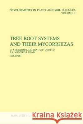 Tree Root Systems and Their Mycorrhizas D. Atkinson K. K. S. Bhat M. P. Coutts 9789400968356 Springer - książka