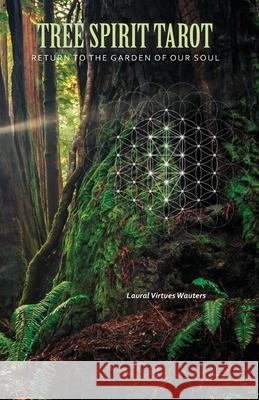 Tree Spirit Tarot Laural Virtues Wauters 9781986273626 Createspace Independent Publishing Platform - książka