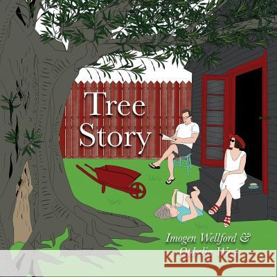 Tree Story Imogen Wellford Ophelia West 9780994406064 Dragon Books Australia - książka