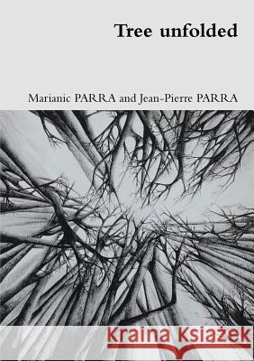 Tree unfolded Parra, Marianic 9782919137671 Editions Dessables - książka