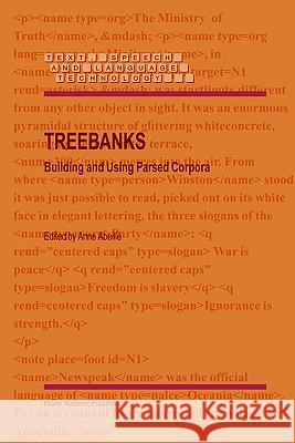 Treebanks: Building and Using Parsed Corpora Abeillé, A. 9781402013348 Springer - książka