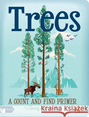 Trees: A Count and Find Primer Greg Paprocki 9781423658306 Babylit - książka