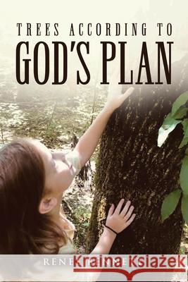 Trees According to God's Plan Renee Bennett 9781956135343 Renee Bennett - książka