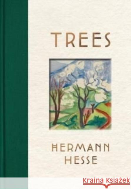 Trees: An Anthology of Writings and Paintings Hesse, Hermann 9781737832713 Kales Press - książka