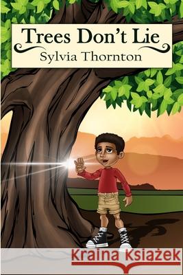 Trees Don't Lie Sylvia Thornton 9781716378614 Lulu.com - książka