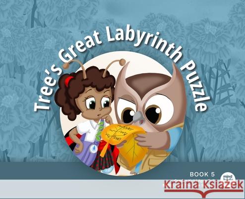 Tree's Great Labyrinth Puzzle Mind Body Align                          Art Mawhinney 9781963989205 Annamarie Fernyak - książka