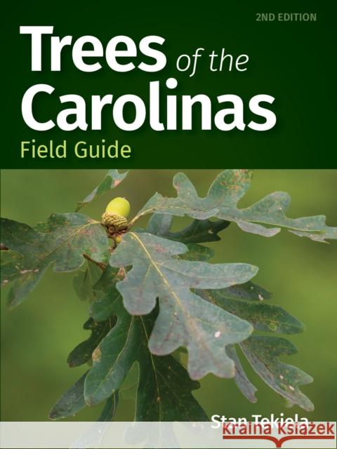 Trees of the Carolinas Field Guide Stan Tekiela 9781647550714 Adventure Publications - książka