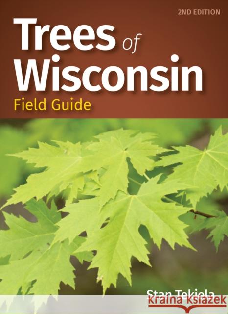 Trees of Wisconsin Field Guide Stan Tekiela 9781647550974 Adventure Publications - książka