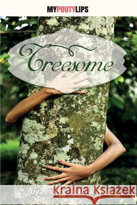 Treesome: The Tree Hugger Angelicka Wallows 9781493596195 Createspace - książka