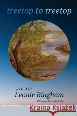 treetop to treetop Bingham, Leonie 9781925353594 Moshpit Publishing - książka