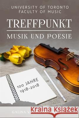 Treffpunkt: Musik und Poesie Vakhromova, Galina 9780359137565 Lulu.com - książka
