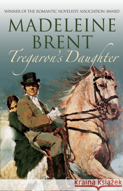 Tregaron's Daughter Madeleine Brent 9780285642195 SOUVENIR PRESS - książka