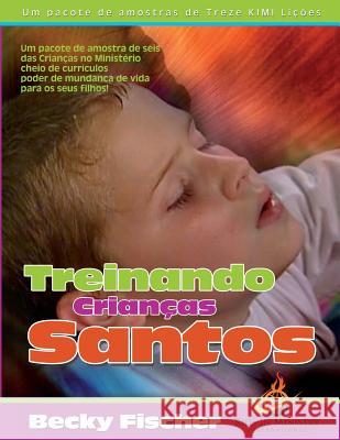 Treinando Crianças Santos Fischer, Becky 9781507870907 Createspace - książka