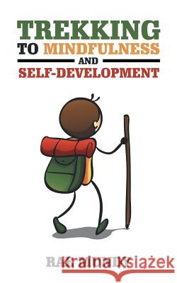 Trekking to Mindfulness and Self-Development Rae Mundy 9781982202118 Balboa Press - książka