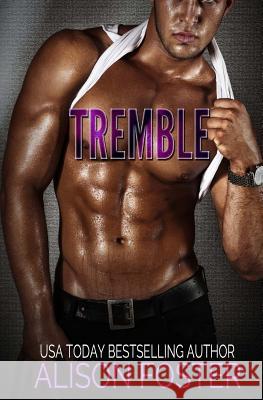Tremble Alison Foster 9781540775252 Createspace Independent Publishing Platform - książka