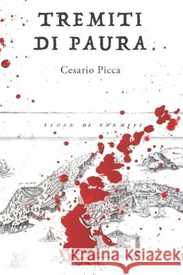 Tremiti di paura Picca, Cesario 9781501079139 Createspace - książka