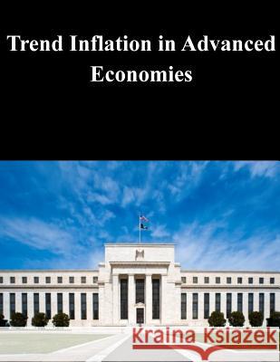 Trend Inflation in Advanced Economies Federal Reserve Board 9781503287143 Createspace - książka