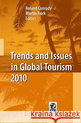 Trends and Issues in Global Tourism Conrady, Roland 9783642108280  - książka