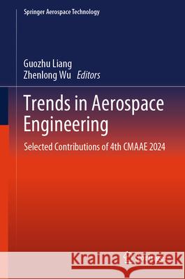 Trends in Aerospace Engineering  9789819662340 Springer Nature Singapore - książka