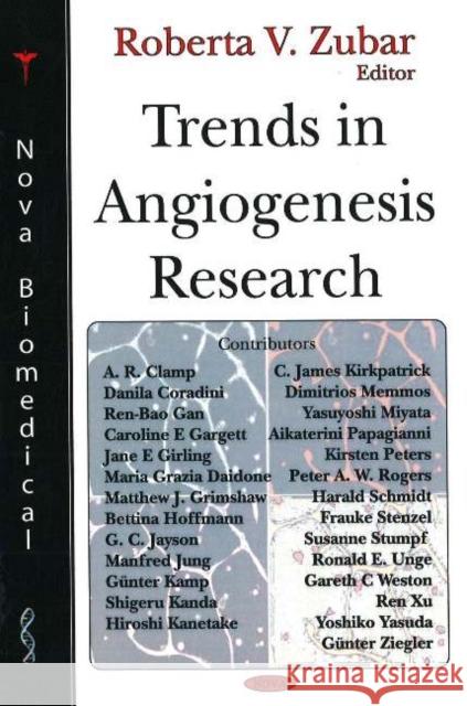 Trends in Angiogenesis Research Roberta V Zubar 9781594544521 Nova Science Publishers Inc - książka
