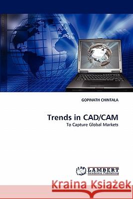 Trends in CAD/CAM Gopinath Chintala 9783844325379 LAP Lambert Academic Publishing - książka