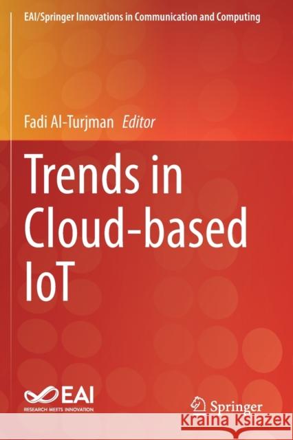 Trends in Cloud-Based Iot Fadi Al-Turjman 9783030400392 Springer - książka