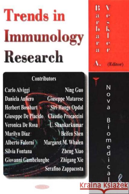 Trends in Immunology Research Barbara A Veskler 9781594543777 Nova Science Publishers Inc - książka