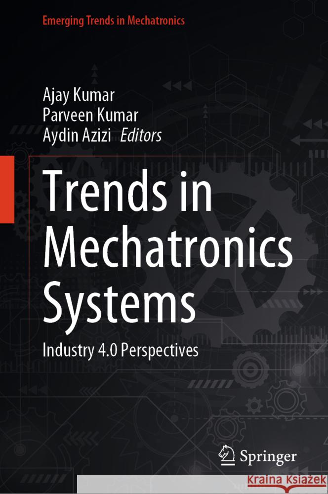 Trends in Mechatronics Systems  9789819791071 Springer - książka