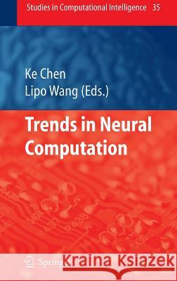 Trends in Neural Computation Ke Chen Lipo Wang 9783540361213 Springer - książka