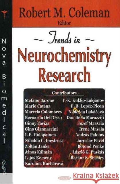 Trends in Neurochemistry Research Robert M Coleman 9781594544187 Nova Science Publishers Inc - książka