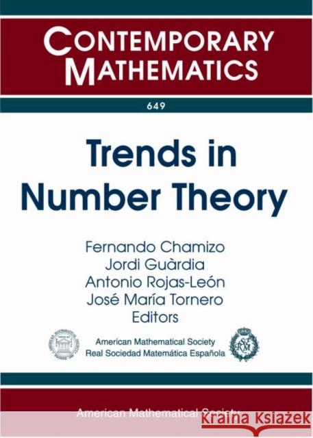 Trends in Number Theory Fernando Chamizo Jordi Guardia Antonio Rojas-Leon 9780821898581 American Mathematical Society - książka