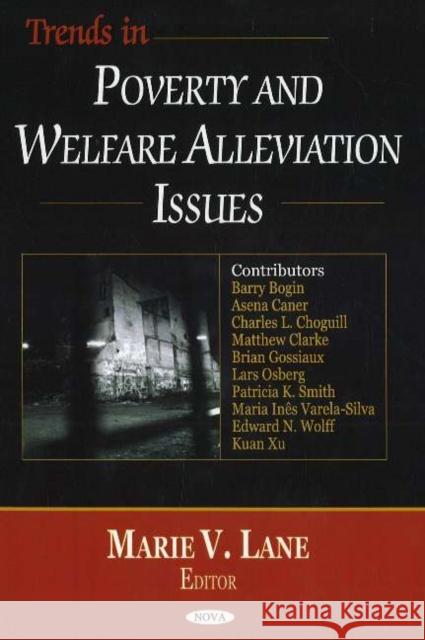 Trends in Poverty & Welfare Alleviation Issues Marie V Lane 9781594548277 Nova Science Publishers Inc - książka