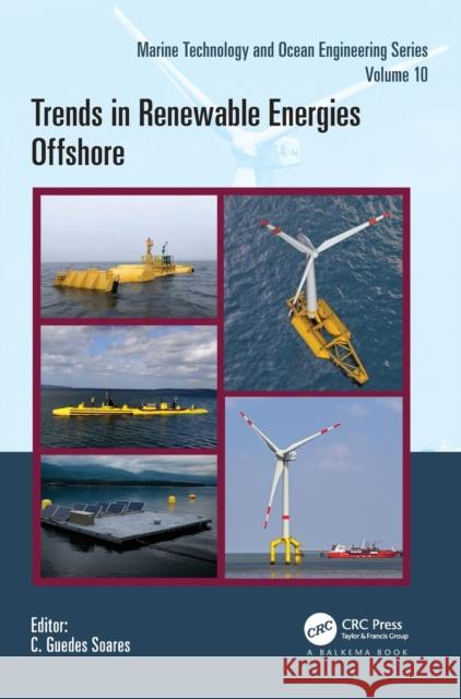 Trends in Renewable Energies Offshore: Proceedings of the 5th International Conference on Renewable Energies Offshore (Renew 2022, Lisbon, Portugal, 8 Soares, C. Guedes 9781032420035 Taylor & Francis Ltd - książka