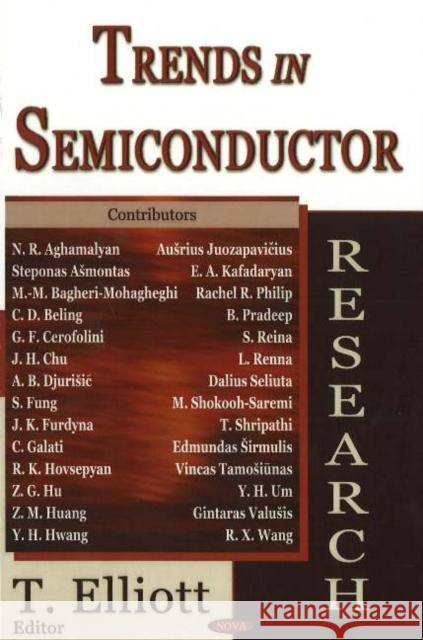 Trends in Semiconductor Research T Elliott 9781594544149 Nova Science Publishers Inc - książka