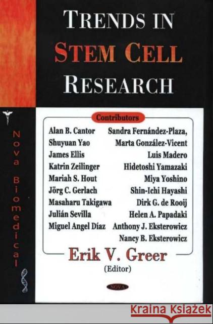 Trends in Stem Cell Research Erik V Greer 9781594543159 Nova Science Publishers Inc - książka