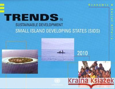 Trends in Sustainable Development: Small Island Developing States United Nations 9789211046106 United Nations - książka