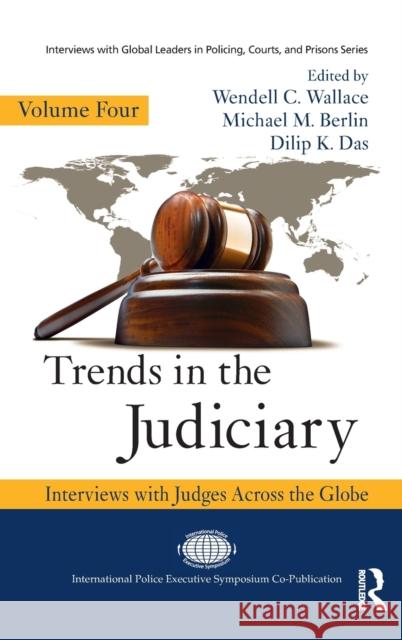 Trends in the Judiciary: Interviews with Judges Across the Globe Wallace, Wendell C. 9780367202576 Routledge - książka